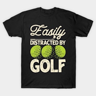 Easily Distracted By Golf T Shirt For Women Men T-Shirt